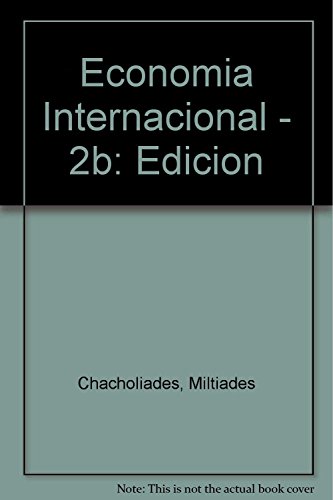 Stock image for Economia Internacional - 2b: Edicion for sale by Hamelyn