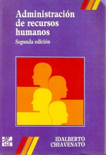 9789586002127: Administracion de Recursos Humanos - 2 Edicion (Spanish Edition)