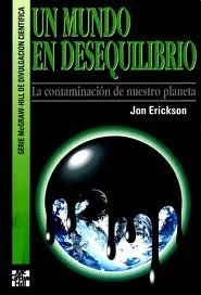 Un Mundo En Desequilibrio - La Contaminacion (Spanish Edition) (9789586002721) by [???]