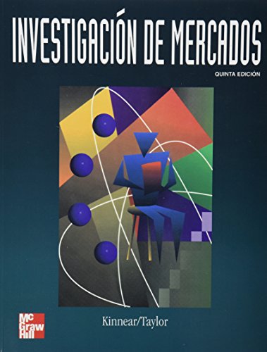 Investigacion de Mercados - Enfoque Aplicado 5b: Ed (Spanish Edition) - Kinnear, Thomas