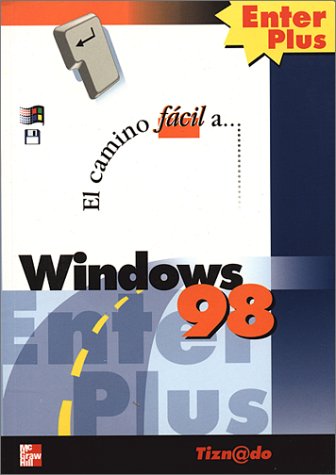 Enter Plus. El camino fácil a Windows 98