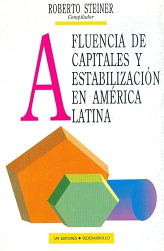 Stock image for Afluencia de capitales y estabilizacin en Amrica Latina. for sale by La Librera, Iberoamerikan. Buchhandlung
