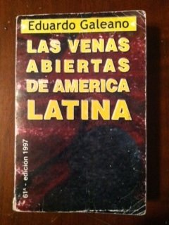 9789586015813: Las venas abiertas de America Latina (Biblioteca Eduardo Galeano)