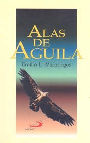 Imagen de archivo de Alas De Aguila/With Eagle's Wings (Spanish Edition) a la venta por ThriftBooks-Atlanta