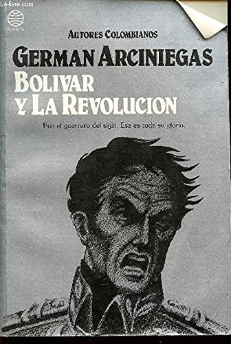 9789586140331: Bolivar y la revolucion (Autores colombianos) (Spanish Edition)