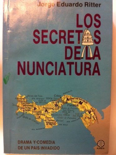 Imagen de archivo de Los secretos de la nunciatura Drama y comedia de un pais invadido a la venta por HISPANO ALEMANA Libros, lengua y cultura