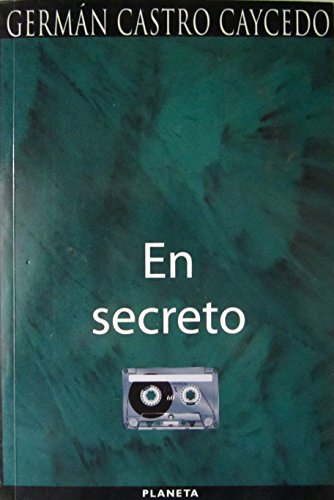 9789586145060: En secreto (Enviado especial)