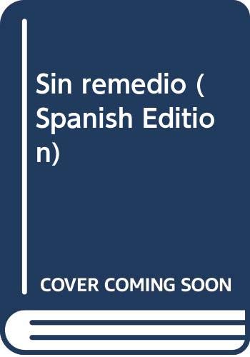 9789586145107: Sin remedio (Spanish Edition)