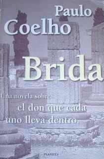 Stock image for Brida (Spanish Edition) (Biblioteca Paulo Coelho) for sale by SecondSale