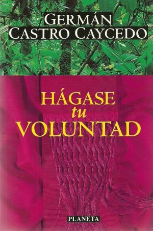 9789586146852: Hagase tu voluntad (Spanish Edition)