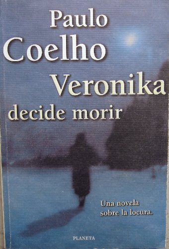 Imagen de archivo de Veronika Decide Morir a la venta por SecondSale