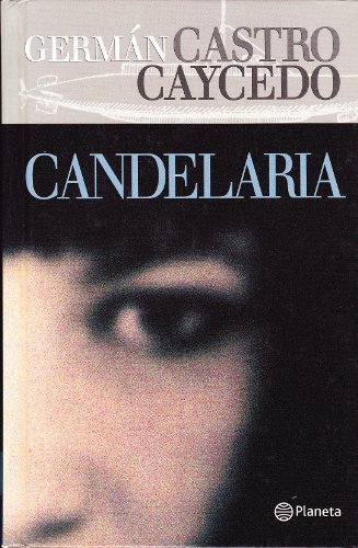 Beispielbild fr Candelaria (Spanish Edition) zum Verkauf von SecondSale