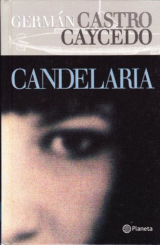 Stock image for Candelaria (Spanish Edition) for sale by SecondSale