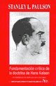 FUNDAMENTACION CRITICA DE LA DOCTRINA DE HANS KELSEN. T.J. # 17 (9789586164900) by PAULSON, STANLEY L.