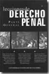 9789586165914: Lecciones de derecho penal : .Parte general