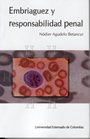 9789586167062: Embriaguez Y Responsabilidad Penal