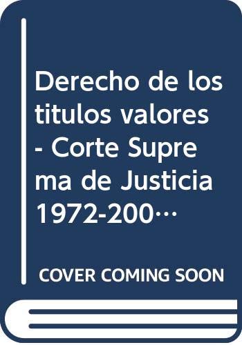 Imagen de archivo de Derecho de los ttulos valores Corte Suprema de Justicia 1972-2003 a la venta por MARCIAL PONS LIBRERO