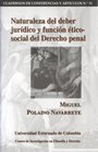 Imagen de archivo de Naturaleza del Deber Jurdico y Funcin tico-Social del Derecho Penal a la venta por MARCIAL PONS LIBRERO