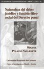 Stock image for Naturaleza del Deber Jurdico y Funcin tico-Social del Derecho Penal for sale by MARCIAL PONS LIBRERO