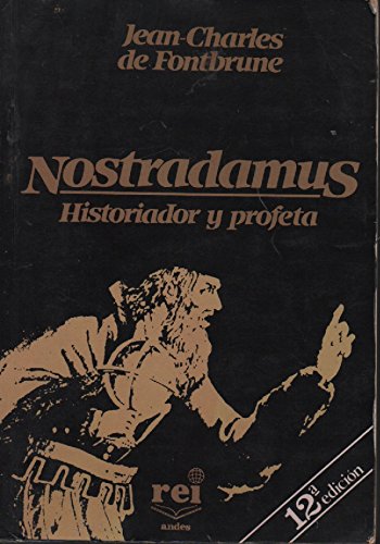 Beispielbild fr NOSTRADAMUS: Historiador y Profeta zum Verkauf von Best and Fastest Books