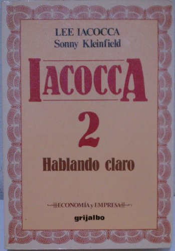 Stock image for iacocca 2 hablando claroEd. 1988 for sale by DMBeeBookstore