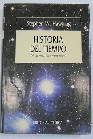 9789586390484: Historio del Tiempo Del Big Bang a Los Agujeros Ne