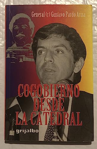 9789586391313: Cogobierno desde la Catedral (Spanish Edition)