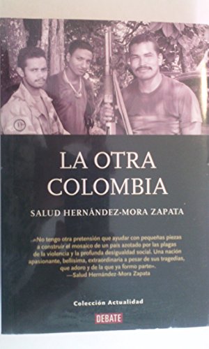 Imagen de archivo de La otra Colombia a la venta por LibroUsado GRAN VÍA