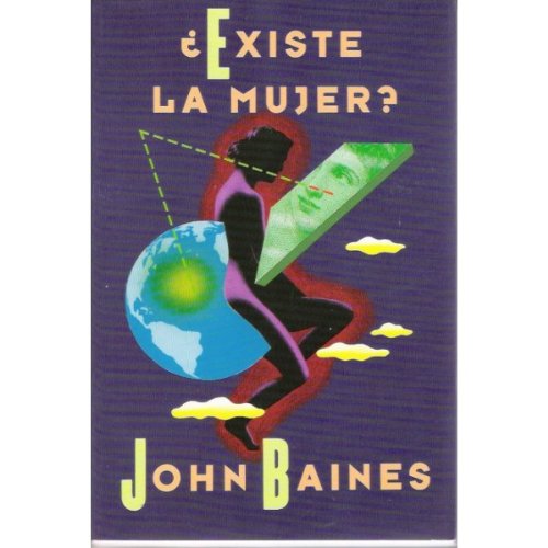 Existe La Mujer? (Spanish Edition) (9789586410113) by Baines, John