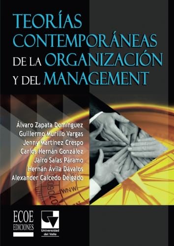 Stock image for Teoras contemporneas de la organizacin y del management for sale by medimops