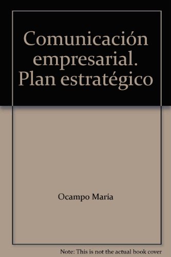 Stock image for comunicacion empresarial. plan estrategico for sale by mountain