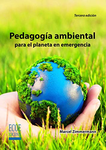 Stock image for Pedagoga ambiental: Para El Planeta En Emergencia (Spanish Edition) for sale by Book Deals