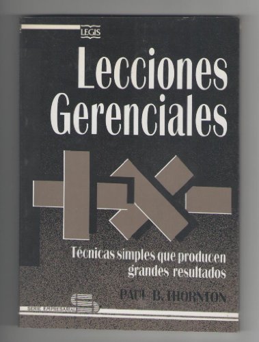 9789586530255: LECCIONES GERENCIALES