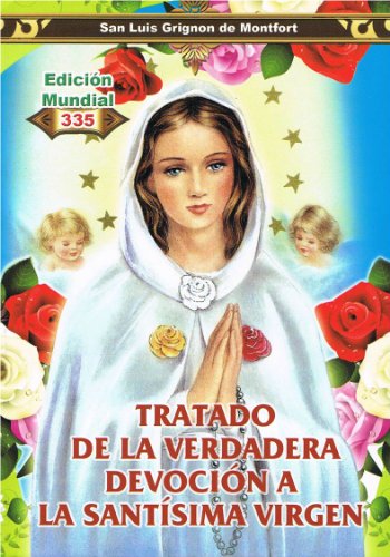 Stock image for Tratado De La Verdadera Devocion a La Santisima Virgen for sale by SecondSale