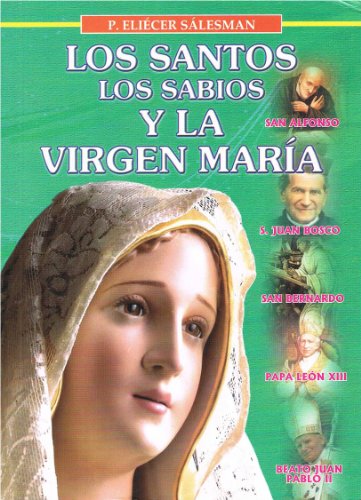 Los Santos, Los Sabios, y La Virgen MarÃ­a (9789586541626) by EliÃ©cer SÃ¡lesman