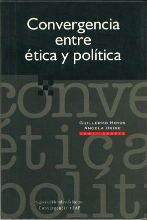 Beispielbild fr Convergencia entre tica y poltica zum Verkauf von Librera Juan Rulfo -FCE Madrid