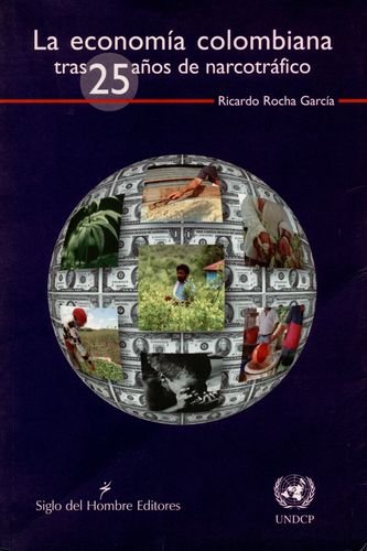 Imagen de archivo de La economa colombiana tras 25 aos de narcotrfico a la venta por Librera Juan Rulfo -FCE Madrid
