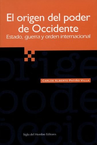 9789586650786: El origen del poder de occidente