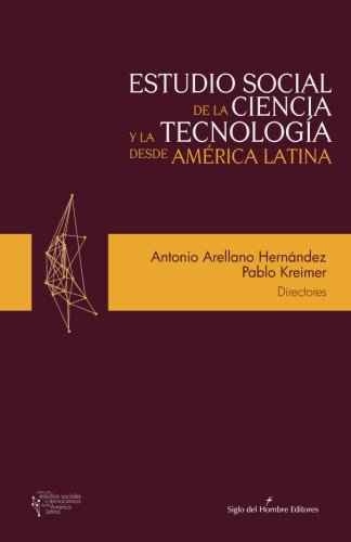 Imagen de archivo de estudio social de la ciencia y la tecnologia desde america latina (Spanish Edition) a la venta por GF Books, Inc.