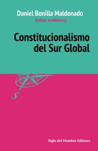 Stock image for Constitucionalismo del sur global (Spanish Edition) for sale by GF Books, Inc.