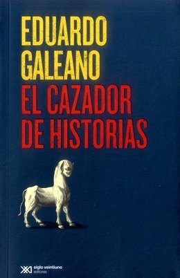 9789586653756: EL CAZADOR DE HISTORIAS