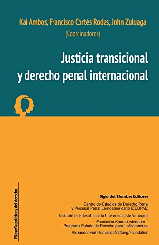 Imagen de archivo de Justicia transicional y derecho penal internacional (Spanish Edition) a la venta por Lucky's Textbooks