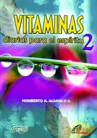 Imagen de archivo de Vitaminas Diarias Para El Espritu 2 a la venta por ThriftBooks-Dallas