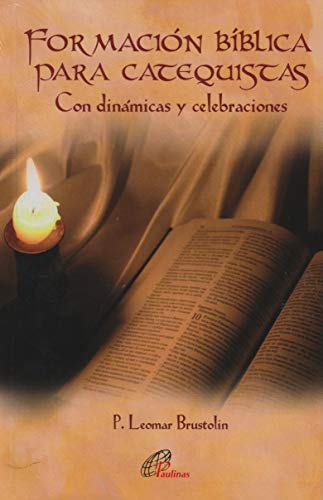 9789586696975: Formacin Bblica para Catequistas, Con Dinmicas y Celebraciones