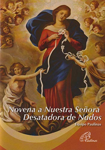 Imagen de archivo de Novena a Nuestra Seora Desatadora de Nudos a la venta por Books Unplugged