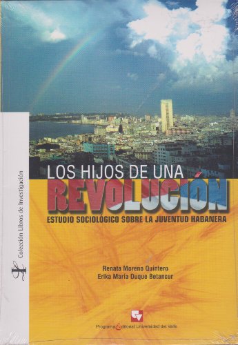 Imagen de archivo de HIJOS DE UNA REVOLUCION, LOS ESTUDIO SOCIOLOGICO SOBRE LA JUVENT [Paperback] . a la venta por Iridium_Books