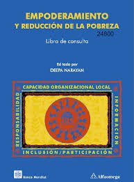 Empoderamiento y Reduccion de La Pobreza (Spanish Edition) (9789586824194) by Deepa Narayan