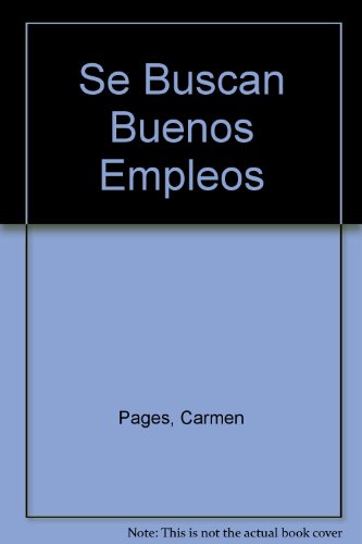 Stock image for se buscan buenos empleos for sale by LibreriaElcosteo