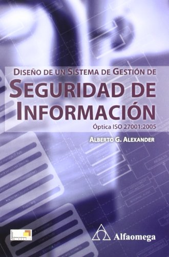 Imagen de archivo de Diseo de un Sistema de Gestin de Seguridad de Informacin a la venta por Iridium_Books