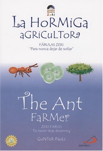 Beispielbild fr The Ant Farmer/La Hormiga Agricultora zum Verkauf von ThriftBooks-Dallas